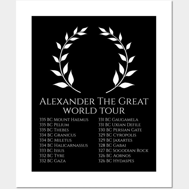 History Of Ancient Greece Alexander The Great World Tour Wall Art by Styr Designs